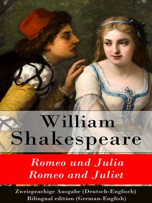 cover image of Romeo und Julia / Romeo and Juliet--Zweisprachige Ausgabe (Deutsch-Englisch)
